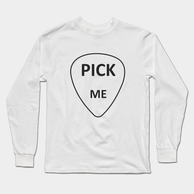 Pick me Long Sleeve T-Shirt by Ramone1234